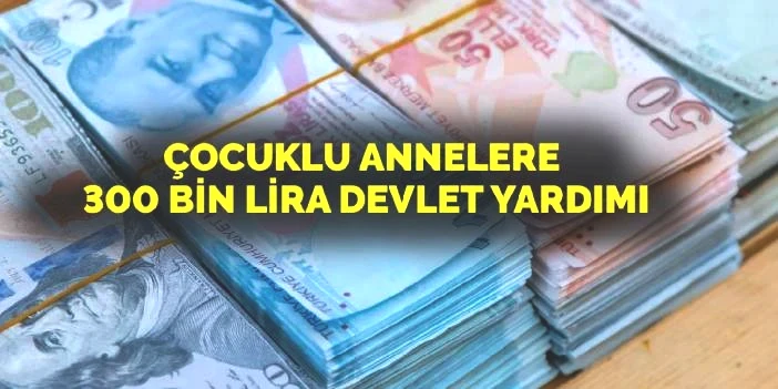 Çocuklu ve evi olmayan ev hanımlarına 300 bin TL devlet desteği! E-Devlet üzerinden başvurun fırsatı kaçırmayın