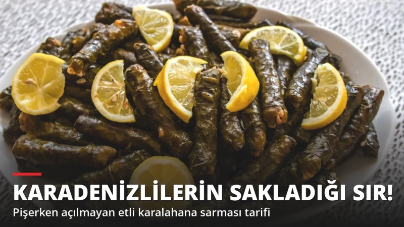 Karadenizlilerin Sakladığı Sır! Pişerken Açılmayan Karalahana Sarması