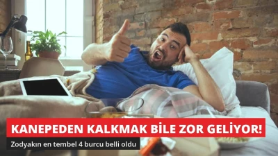 Kanepeden Kalkmak Bile Zor Geliyor! En Tembel 4 Burç Belli Oldu