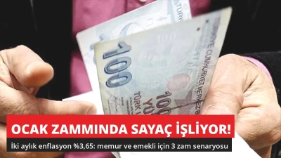Memur ve Emekli İçin Ocak Zammı Hesabı! İki Aylık Enflasyon Belli Oldu