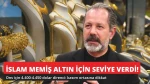 İslam Memiş Altın İçin Seviye Verdi! Kasım Ortasına Dikkat Çekti