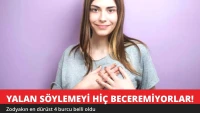 Yalan Söylemeyi Hiç Beceremiyorlar! En Dürüst 4 Burç Belli Oldu