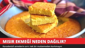 Mısır Ekmeği Neden Dağılır? Karadeniz Usulü Tarifi ve Püf Noktası