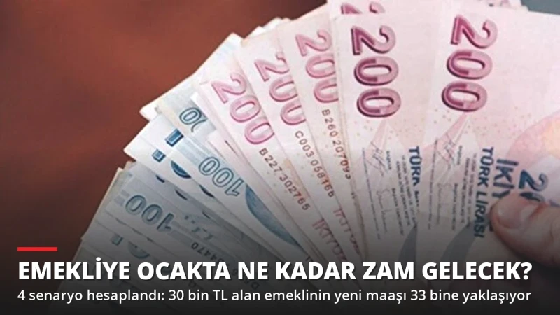 Emekliye Ocakta Ne Kadar Zam Gelecek? 4 Senaryo Hesaplandı