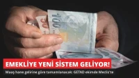 Emekliye Yeni Sistem Geliyor! Maaş Hane Gelirine Göre Tamamlanacak