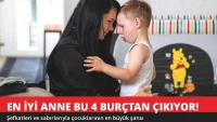 En İyi Anne Bu 4 Burçtan Çıkıyor! Çocuklarının En Büyük Şansı