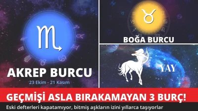 Geçmişi Asla Bırakamayan 3 Burç! Eski Aşkın İzini Yıllarca Taşıyorlar