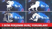 1 Ekim Perşembe Burç Yorumları! Ekimin İlk Günü 12 Burcu Neler Bekliyor?