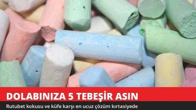 Dolabınıza 5 Tebeşir Asın! Rutubet Kokusu ve Küf Bir Daha Olmuyor