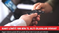 Kart Limiti 100 Bin TL Altı Olanlar Dikkat! Asgari Ödeme Yüzde 20'ye İndi