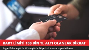 Kart Limiti 100 Bin TL Altı Olanlar Dikkat! Asgari Ödeme Yüzde 20'ye İndi